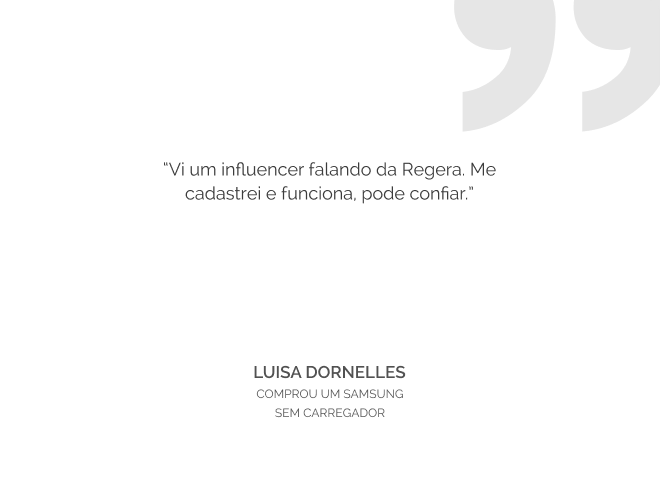 Depoimento de Luisa Dornelles: 'Vi um influencer falando da Regera. Me cadastrei e funciona, pode confiar.'